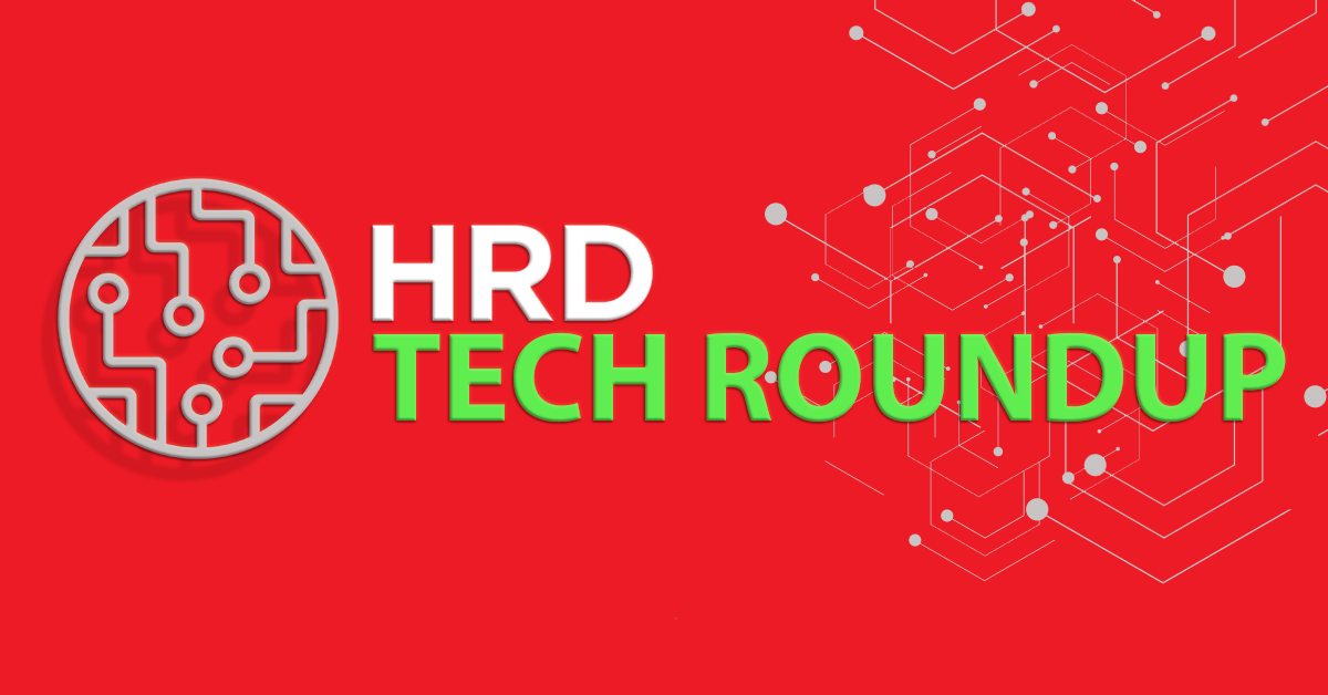 HRD Tech Roundup – April 26th 2019