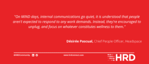 Désirée Pascual on MIND days, a part of Headspace's internal mental health initiatives