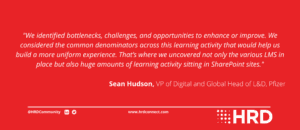 Sean Hudson on identifying bottlenecks within Pfizer's LMS ecosystem
