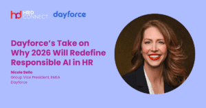Dayforce’s Take on Why 2026 Will Redefine Responsible AI in HR