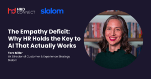 The Empathy Deficit: Why HR Holds the Key to AI That Actually Works