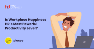 Is Workplace Happiness HR’s Most Powerful Productivity Lever?