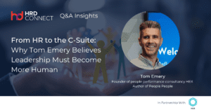 From HR to the C-Suite: Why Tom Emery Believes Leadership Must Become More Human